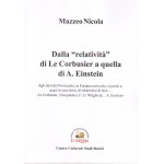 Dalla “relatività” di Le Corbosier a quella di A. Einstein